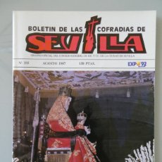 Libros de segunda mano: REVISTA RELIGIOSA SEMANA SANTA SEVILLA BOLETÍN DE COFRADÍAS Nº 335 AGOSTO 1987 EXPO 92 90GR