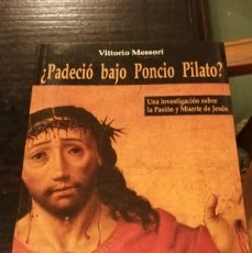 Libros de segunda mano: ¿PADECIÓ BAJO PONCIO PILATO?, VITTORIO MESSORI, RIALP