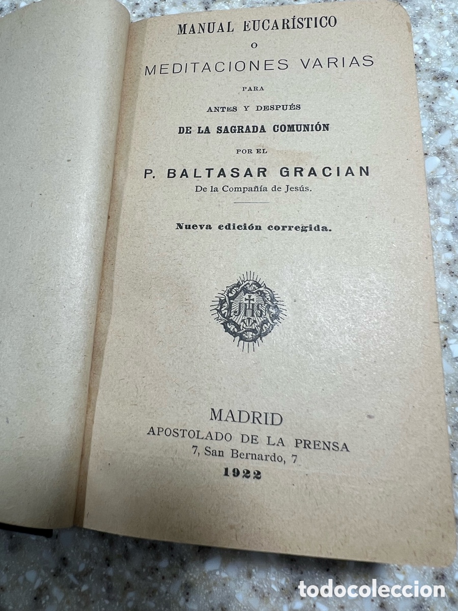 Libri di seconda mano: Manual Eucar&iacute;stico o meditaciones varias para antes y despues de la sagrada comuni&oacute;n de 1922. Baltas