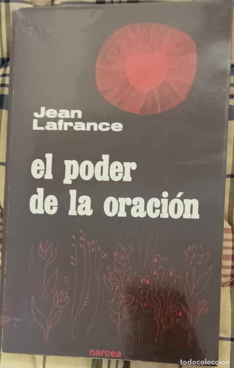 Libros de segunda mano: El poder de la oraci&oacute;n. J. Lafrance. Ed. Narcea. 1984. 2&ordf;. Ed. - Foto 1