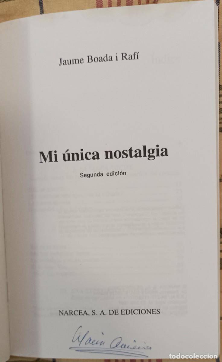 Libros de segunda mano: Mi &uacute;nica nostalgia. J. Boada. Ed. Narcea. 1997. 2&ordf; ed. - Foto 2