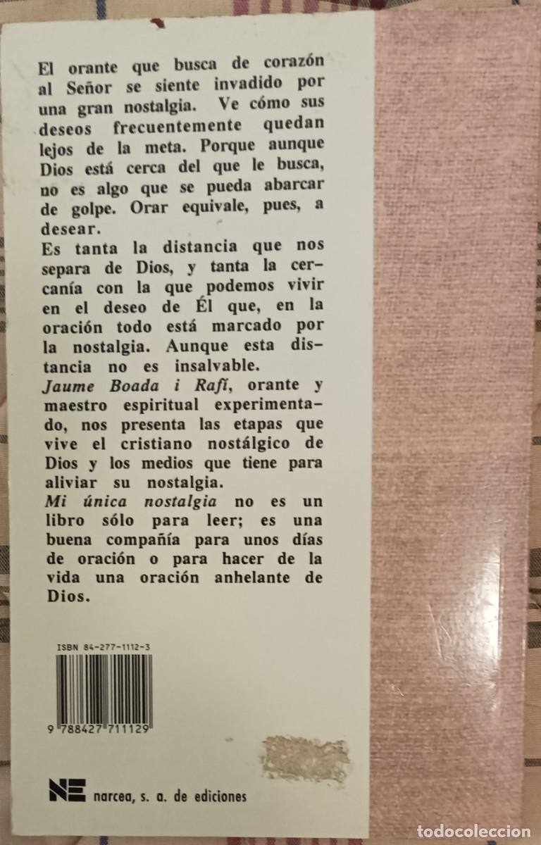 Libros de segunda mano: Mi &uacute;nica nostalgia. J. Boada. Ed. Narcea. 1997. 2&ordf; ed. - Foto 3