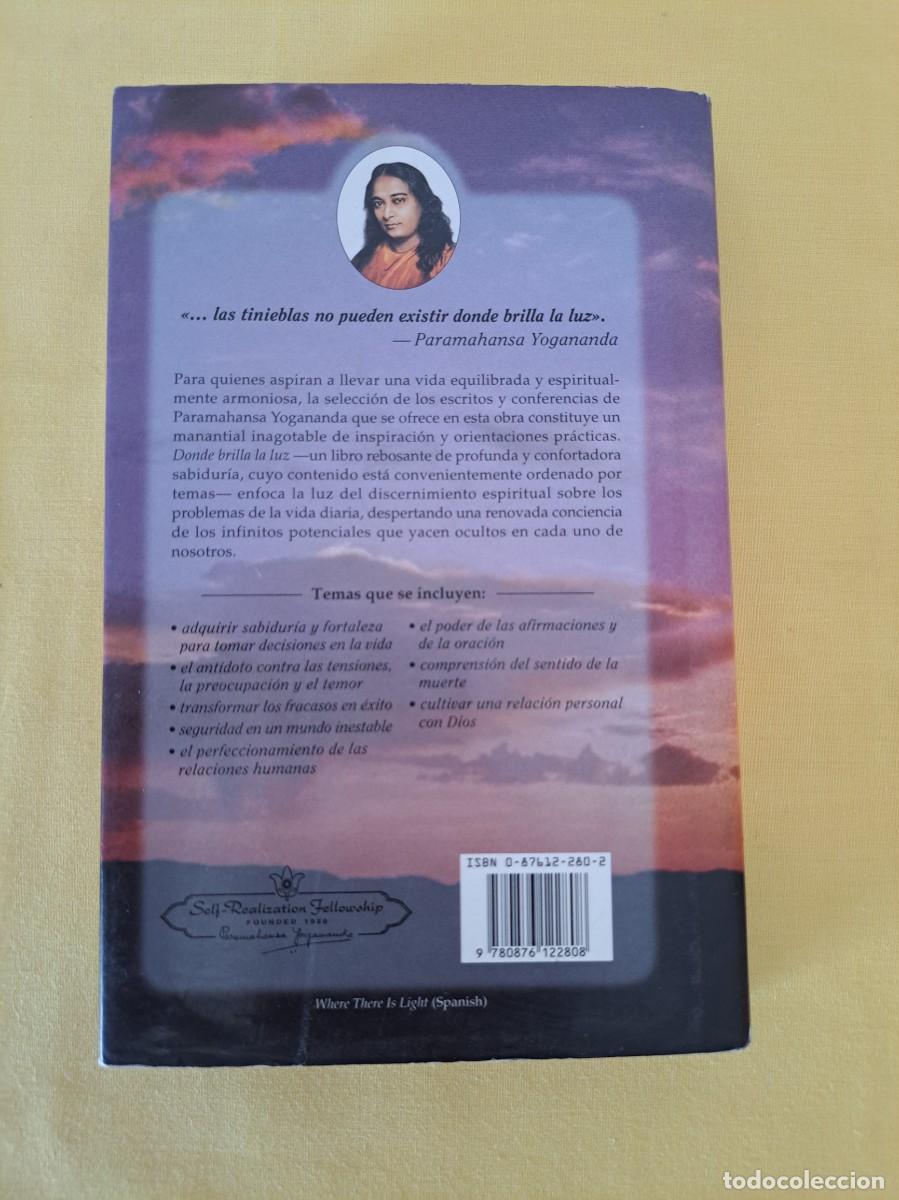 Libros de segunda mano: PARAMAHANSA YOGANANDA - DONDE BRILLA LA LUZ - 2000 - Foto 6