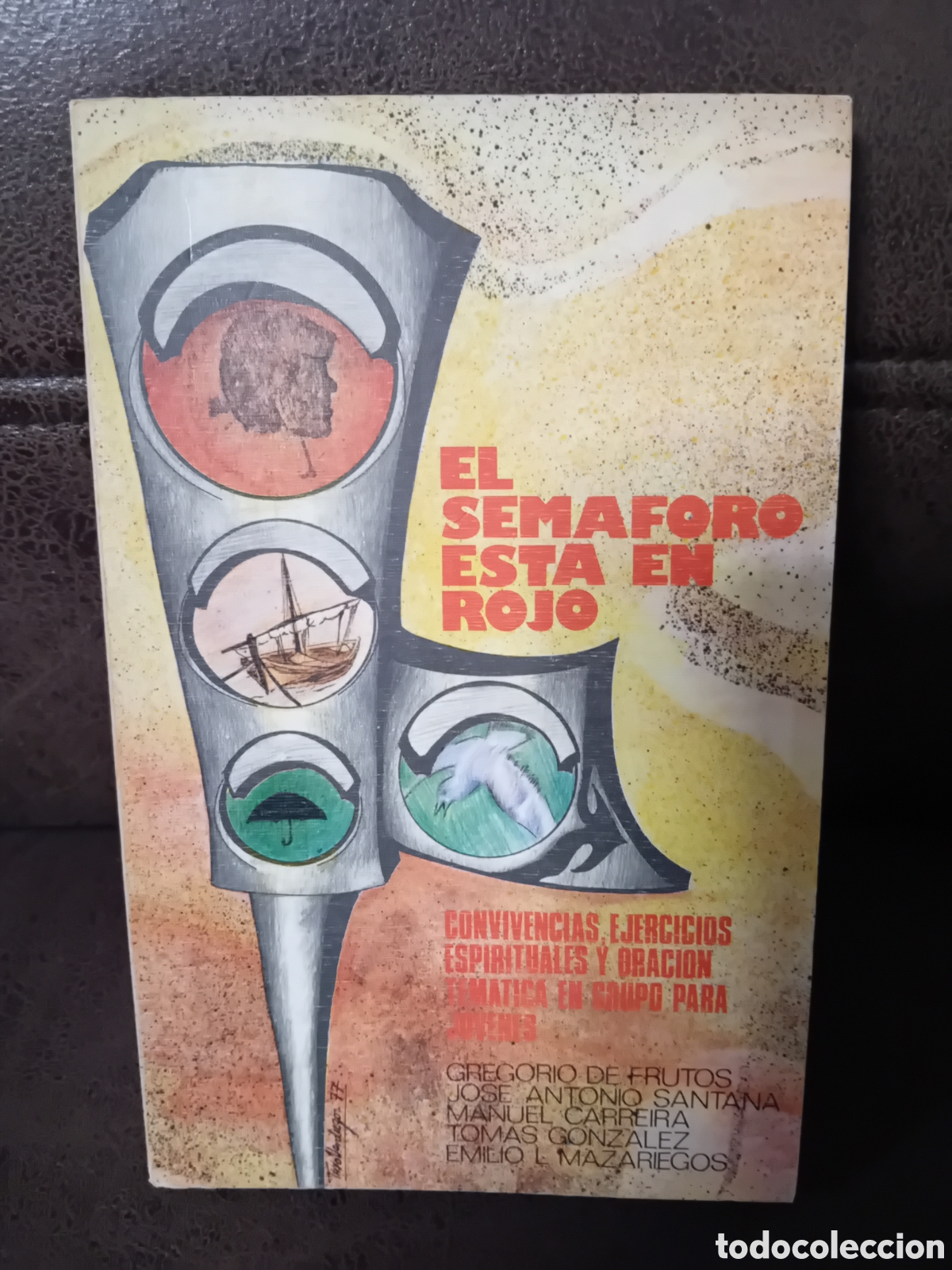 Libros de segunda mano: Libro El Sem&aacute;foro est&aacute; en rojo -Ed. SP- (OLI) - Foto 1