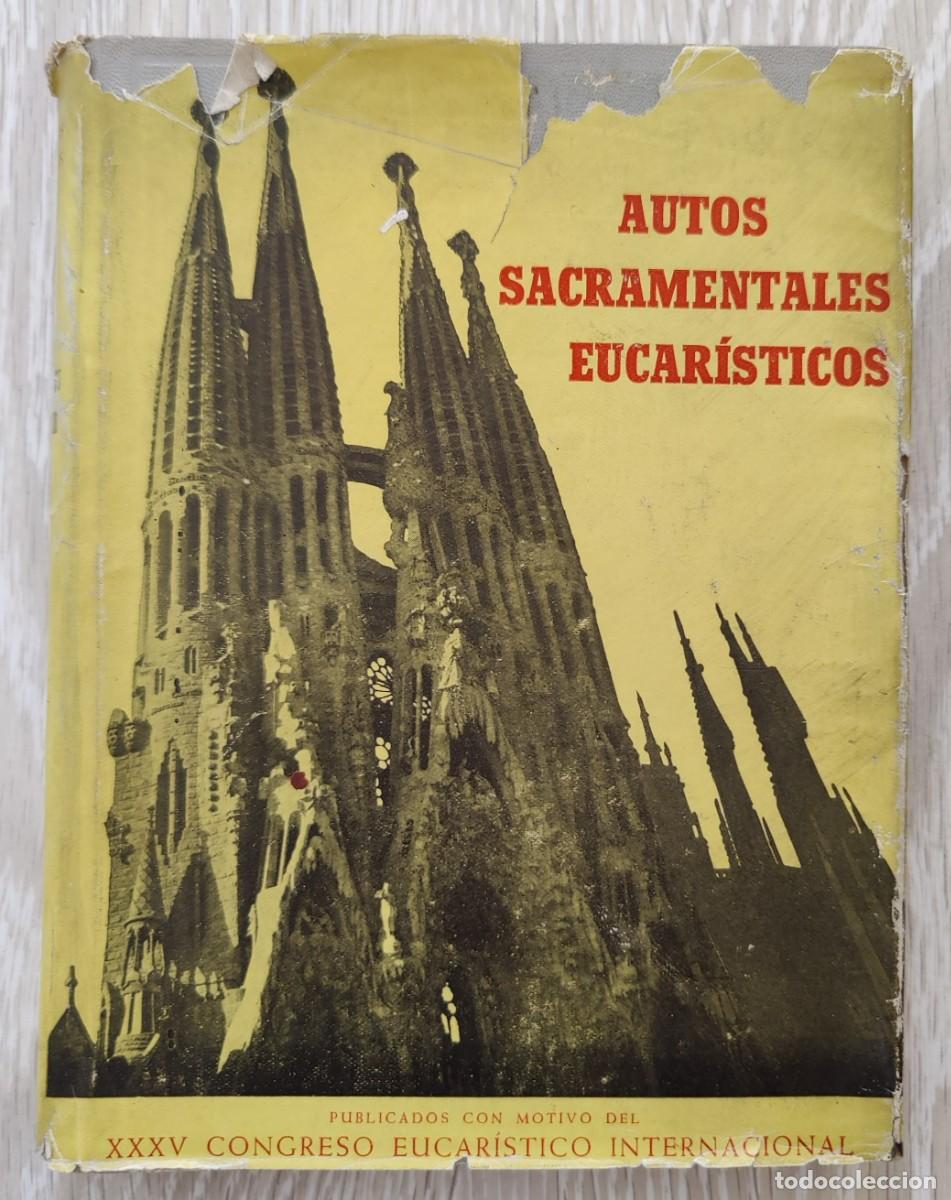 Libros de segunda mano: Libro Autos Sacramentales Eucaristicos - Foto 14