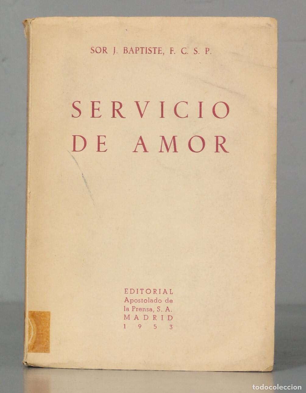 Libros de segunda mano: Servicio de amor. Baptiste. 1953 - Foto 1