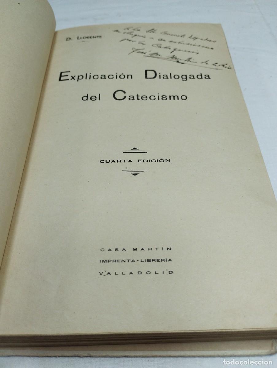 Libros de segunda mano: Explicaci&oacute;n dialogada del catecismo. D. Llorente, 1937 - Foto 3