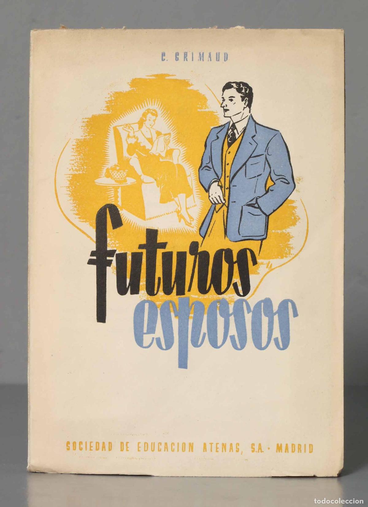 Libros de segunda mano: Futuros esposos. C. Grimaud - Foto 1