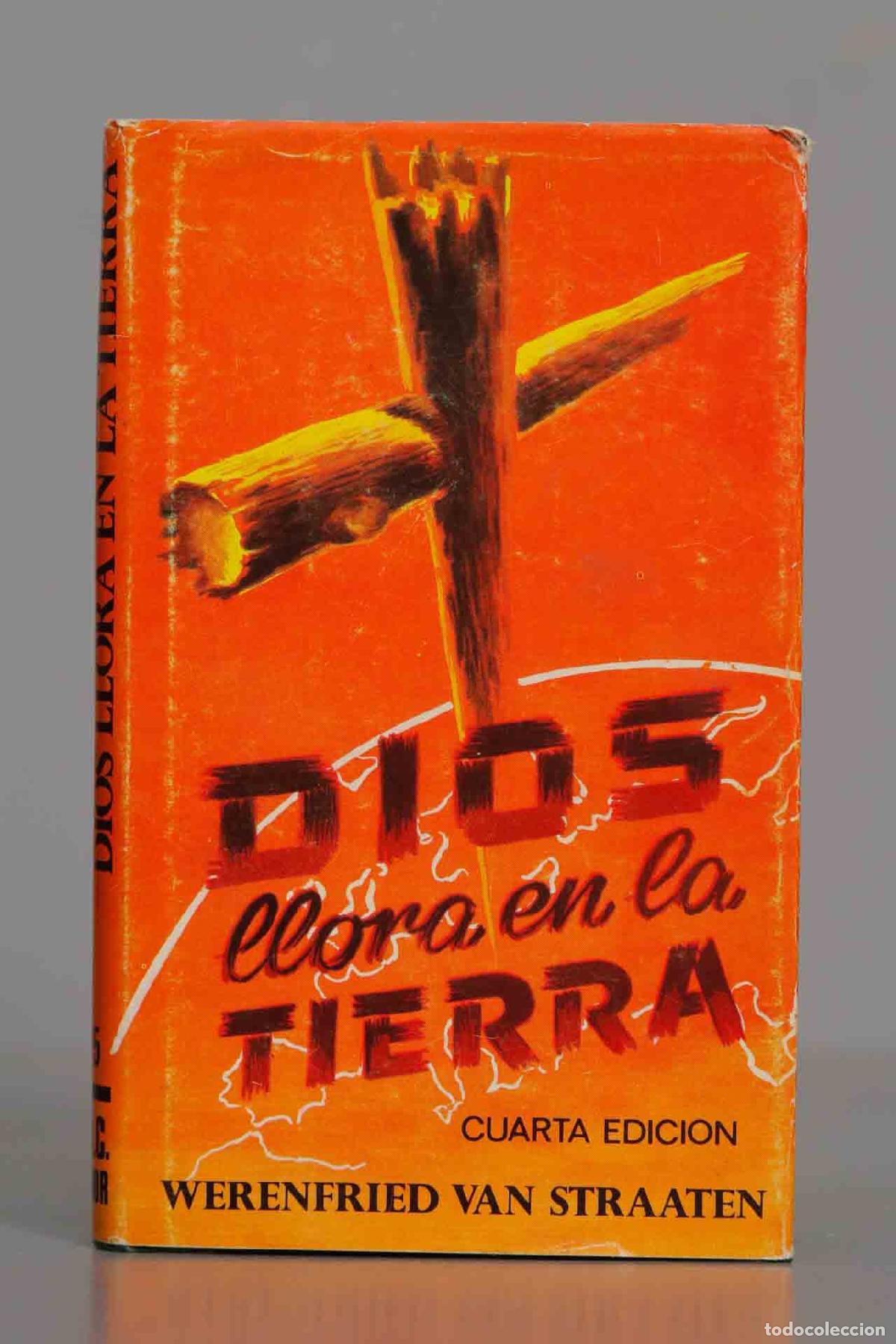Libros de segunda mano: Dios llora en la tierra. Straaten - Foto 1