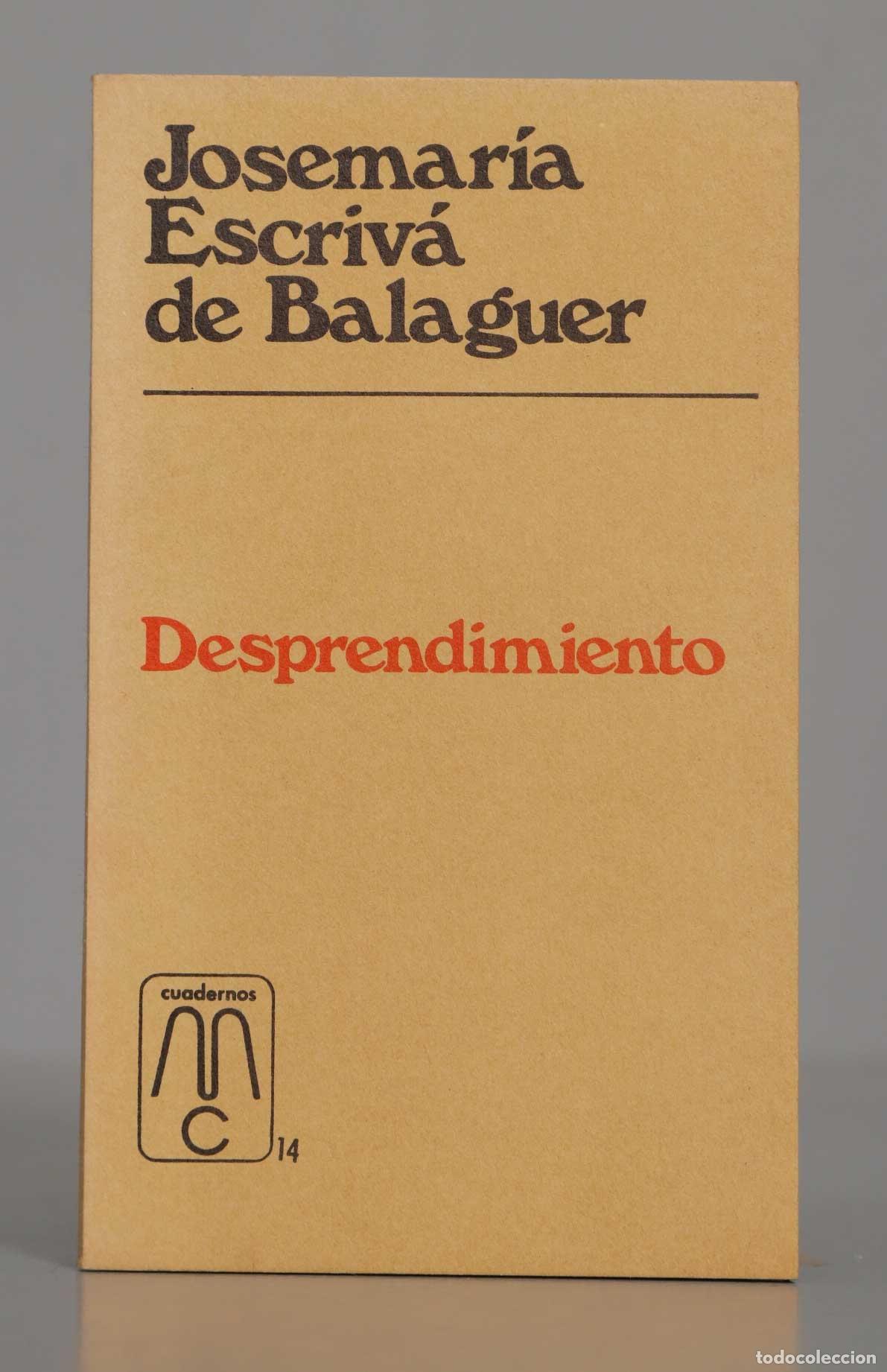 Libros de segunda mano: DESPRENDIMIENTO. ESCRIVA DE BALAGUER - Foto 1