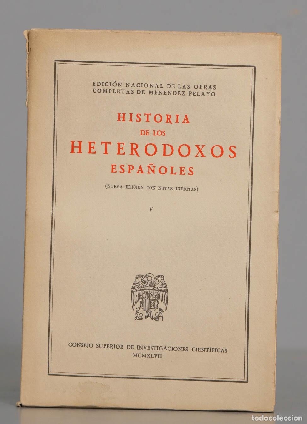 Second hand books: HISTORIA DE LOS HETERODOXOS EXPA&Ntilde;OLES - Tomo VI. 1947. PELAYO