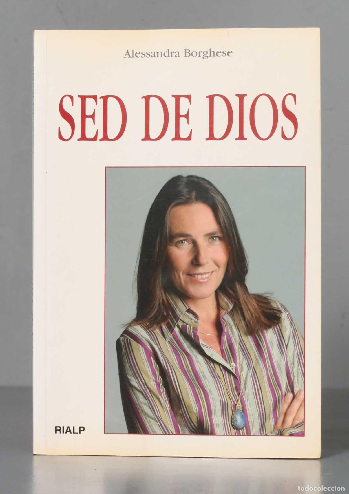 Libros de segunda mano: Sed de Dios. Alessandra Borghese - Foto 1