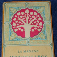 Libros de segunda mano: LA MAÑANA - MONOSILABOS DE NEMER IBN EL BARUD - TORRES AGÜERO EDITOR (1976)