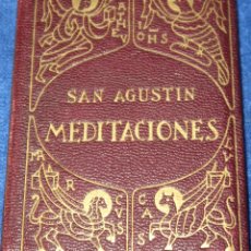 Libros de segunda mano: MEDITACIONES - SAN AGUSTÍN - PADRE PEDRO DE RIBADENEYRA - AGUILAR (1940)