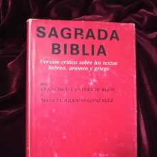 Libros de segunda mano: SAGRADA BIBLIA. VERSIÓN CRÍTICA SOBRE LOS TEXTOS HEBREO, ARANEO Y GRIEGO. . B.A.C. 1979
