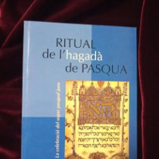 Libros de segunda mano: RITUAL DE L'HAGADÀ DE PASQUA. PERE CASANELLAS I JORDI GENDRA. ED. CLARET 2003