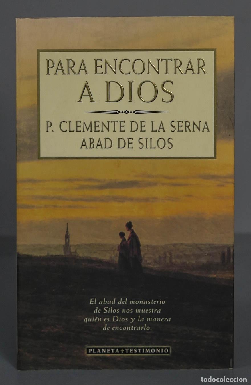 Libros de segunda mano: Para encontrar a Dios. Padre Clemente de la Serna - Foto 1
