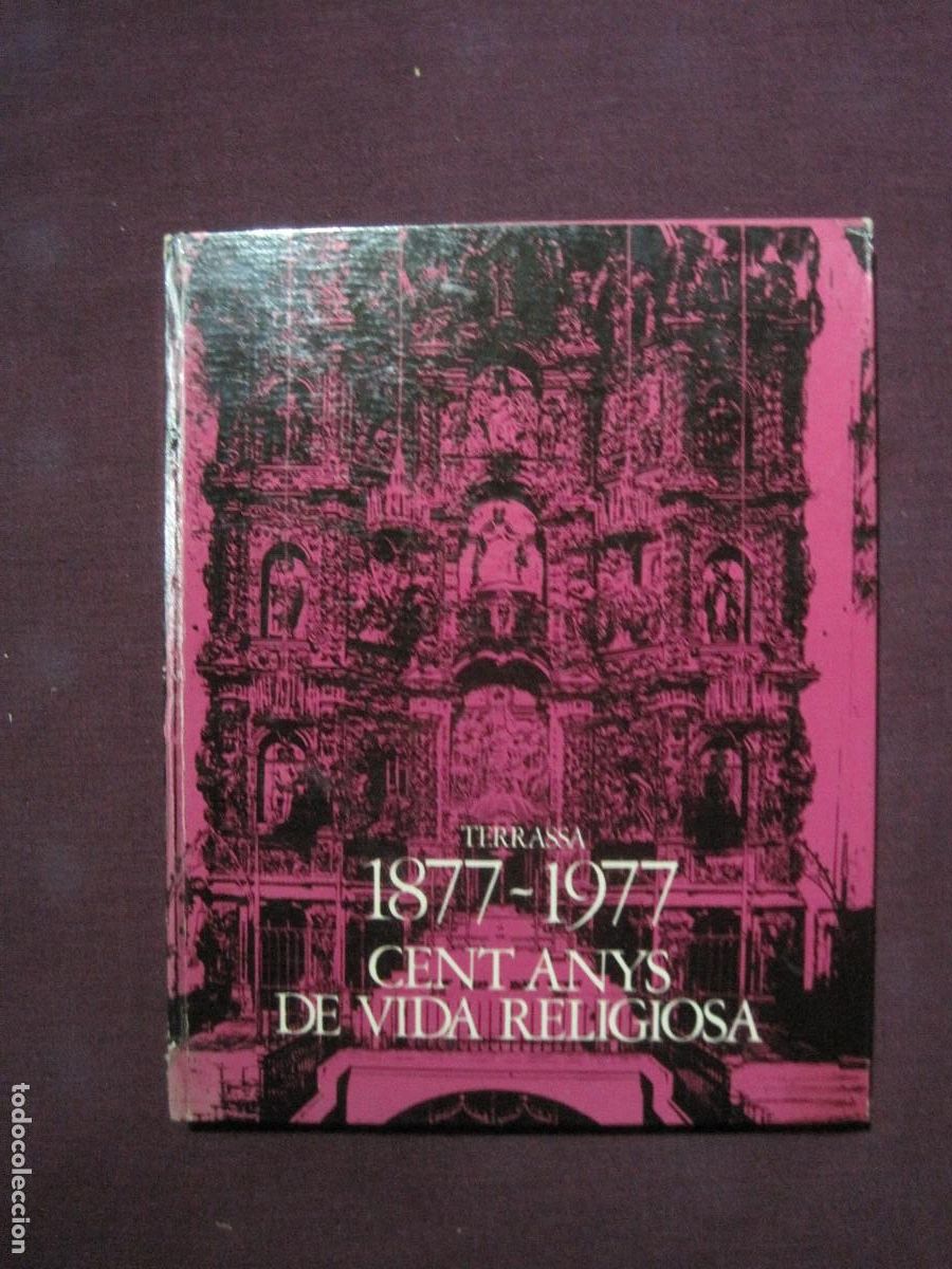 Livres d'occasion: Terrassa 1877-1977. Cent anys de vida religiosa