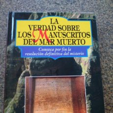 Libros de segunda mano: LA VERDAD SOBRE LOS MANUSCRITOS DEL MAR MUERTO -- CESAR VIDAL -- 1995 --