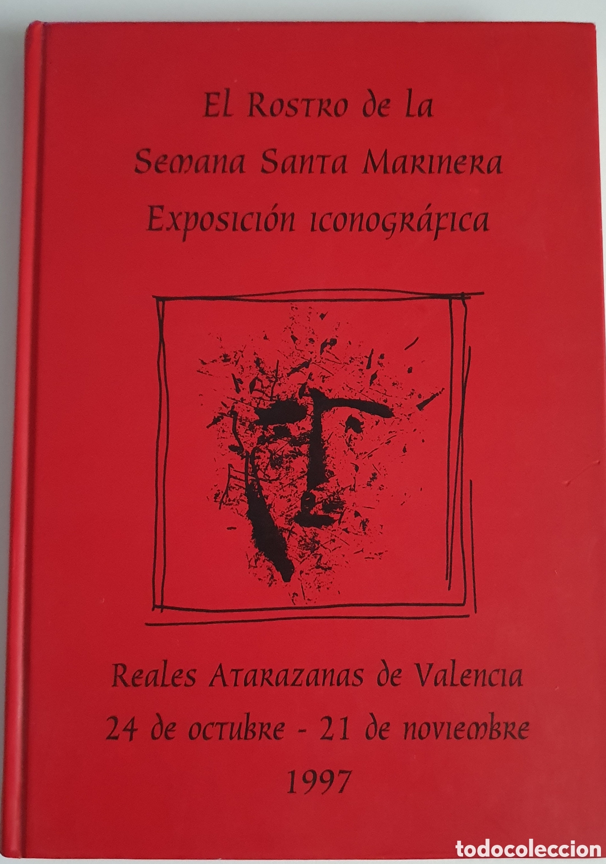 Libros de segunda mano: El rostro de la semana santa marinera exposici&oacute;n iconografica