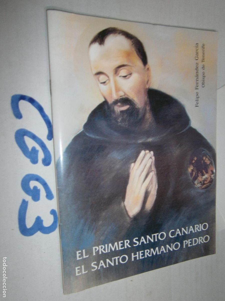 Libri di seconda mano: EL PRIMER SANTO CANARIO - EL SANTO HERMANO PEDRO