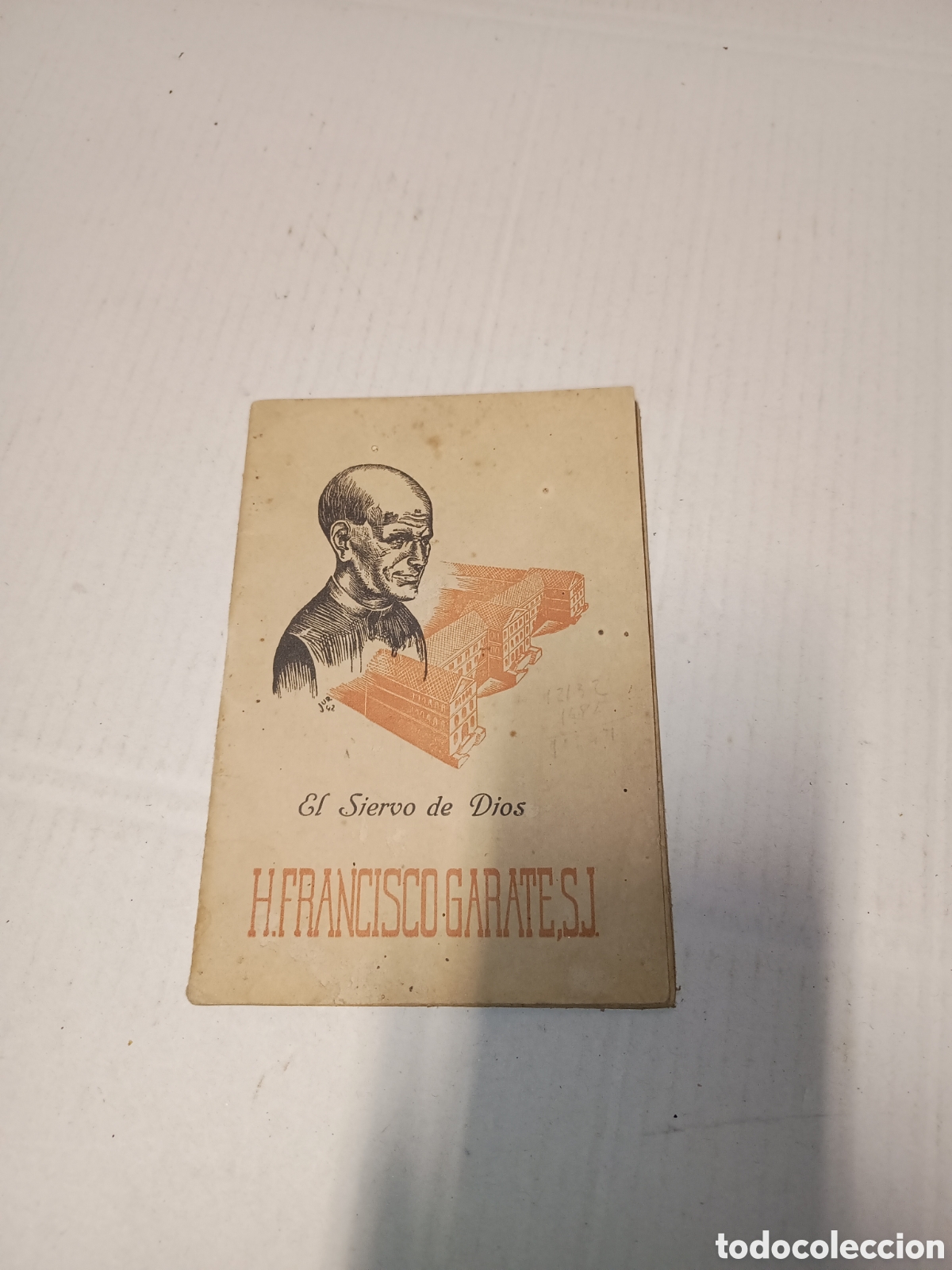 Libros de segunda mano: Libro el siervo de Dios H. Francisco Garate S.J. - Foto 1