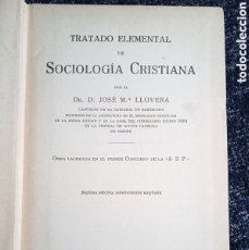 Libros de segunda mano: TRATADO ELEMENTAL DE SOCIOLOGIA CRISTIANA / JOSÉ Mª LLOVERA