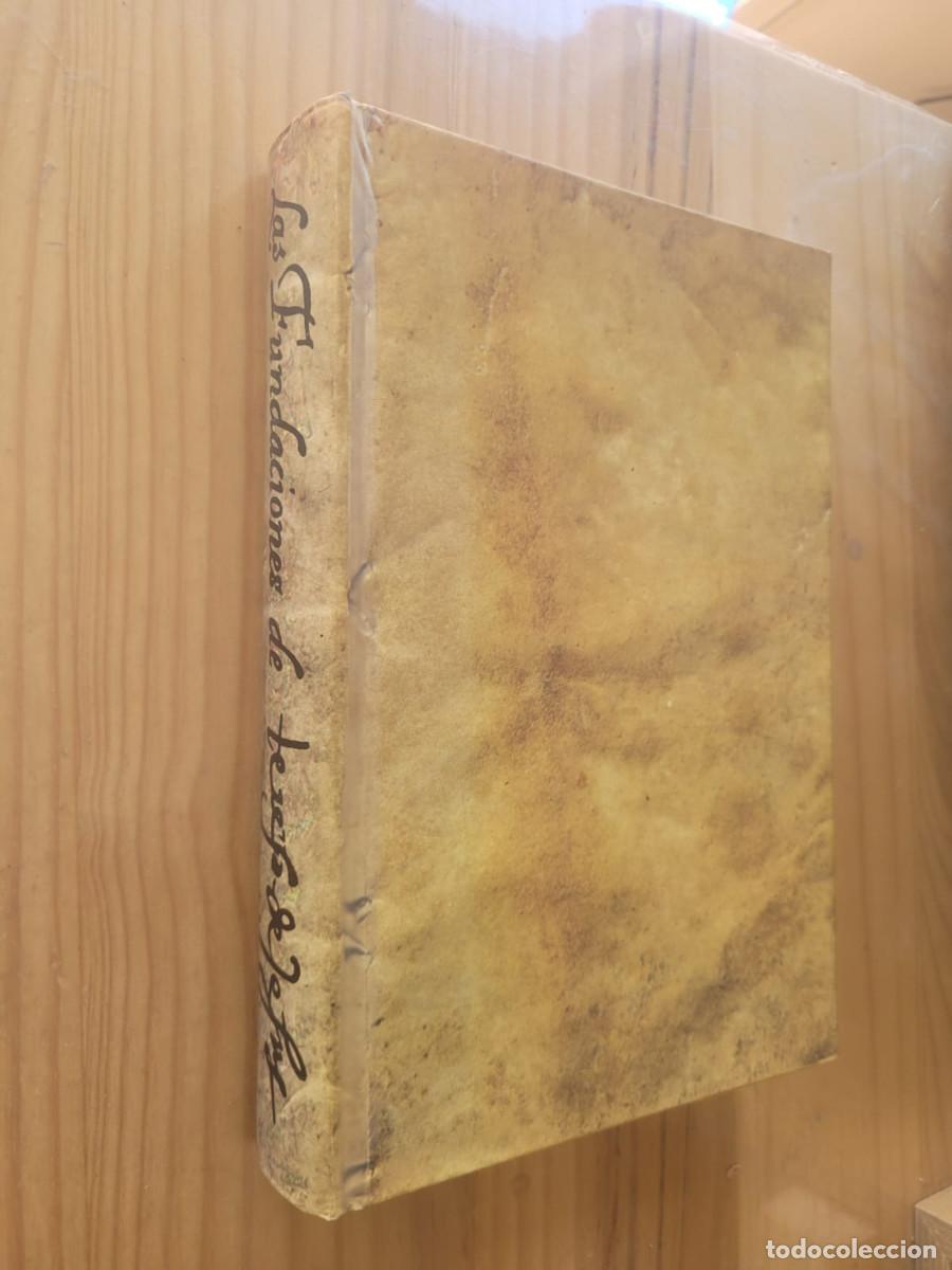 Libros de segunda mano: LAS FUNDACIONES DE TERESA DE JES&Uacute;S (ED. FACS&Iacute;MIL 1981)