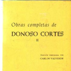 Libros de segunda mano: OBRAS COMPLETAS DE DONOSO CORTÉS II. A-RE-1957