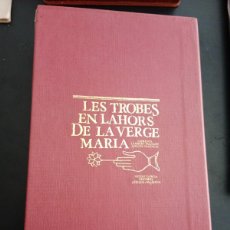 Libros de segunda mano: VICENT GARCIA EDITORES 1979 VALENCIA - LES TROBES EN LAHORS DE LA VERGE MARIA - FACSIMIL Y ESTUDIO