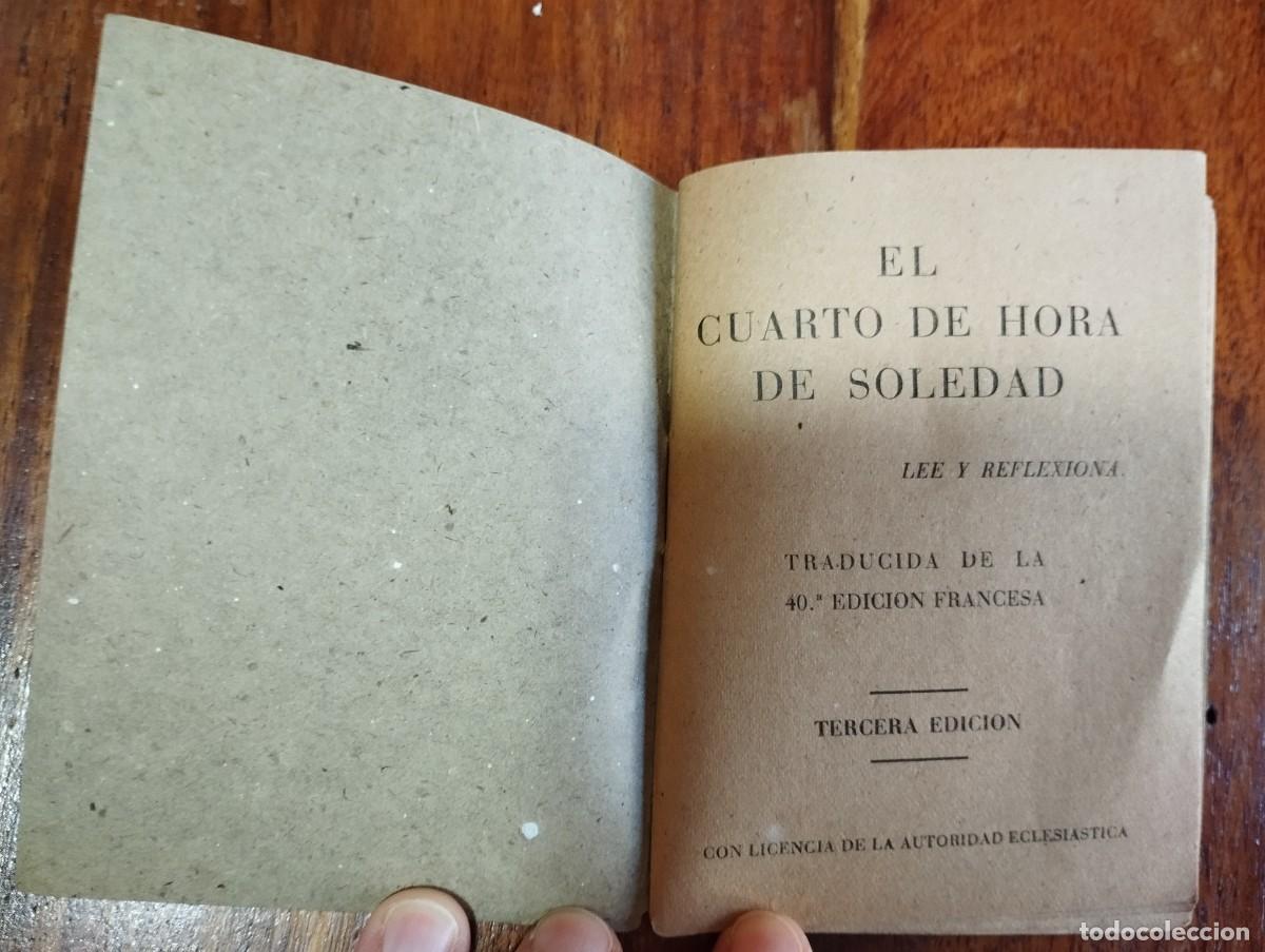 Libros de segunda mano: EL CUARTO DE HORA DE SOLEDAD - Foto 4
