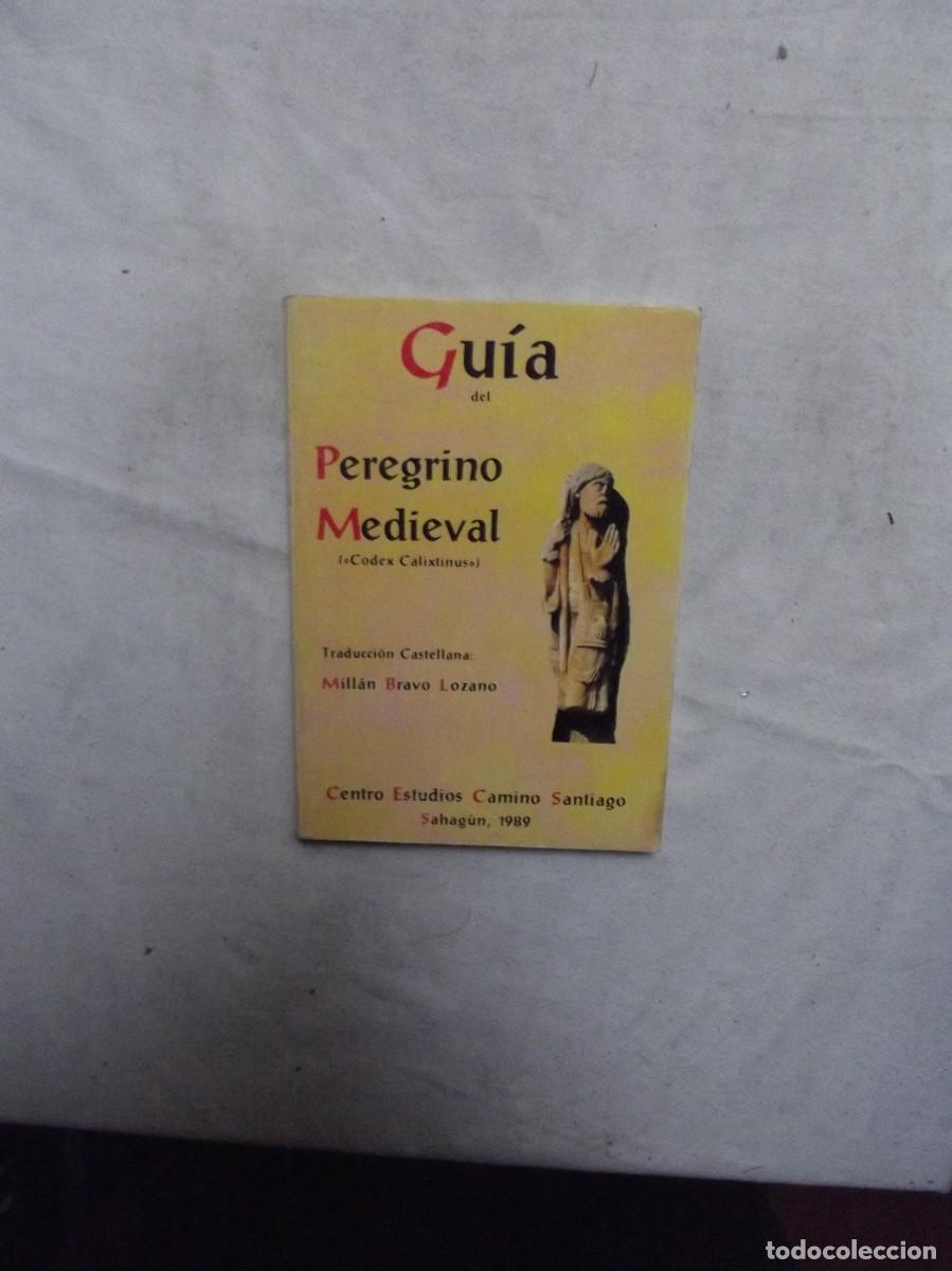 Libros de segunda mano: GUIA DEL PEREGRINO MEDIEVAL - Foto 1