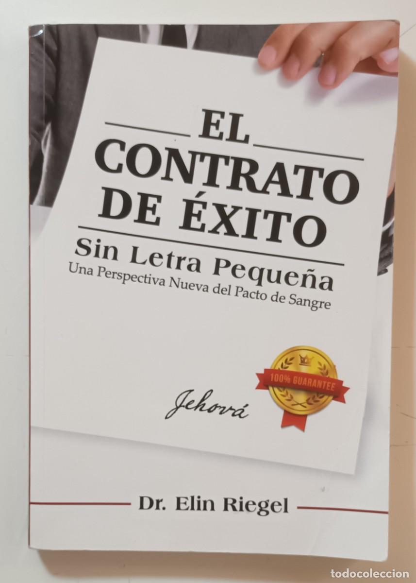 Second hand books: EL CONTRATO DE &Eacute;XITO - DR. ELIN RIEGEL - 2015