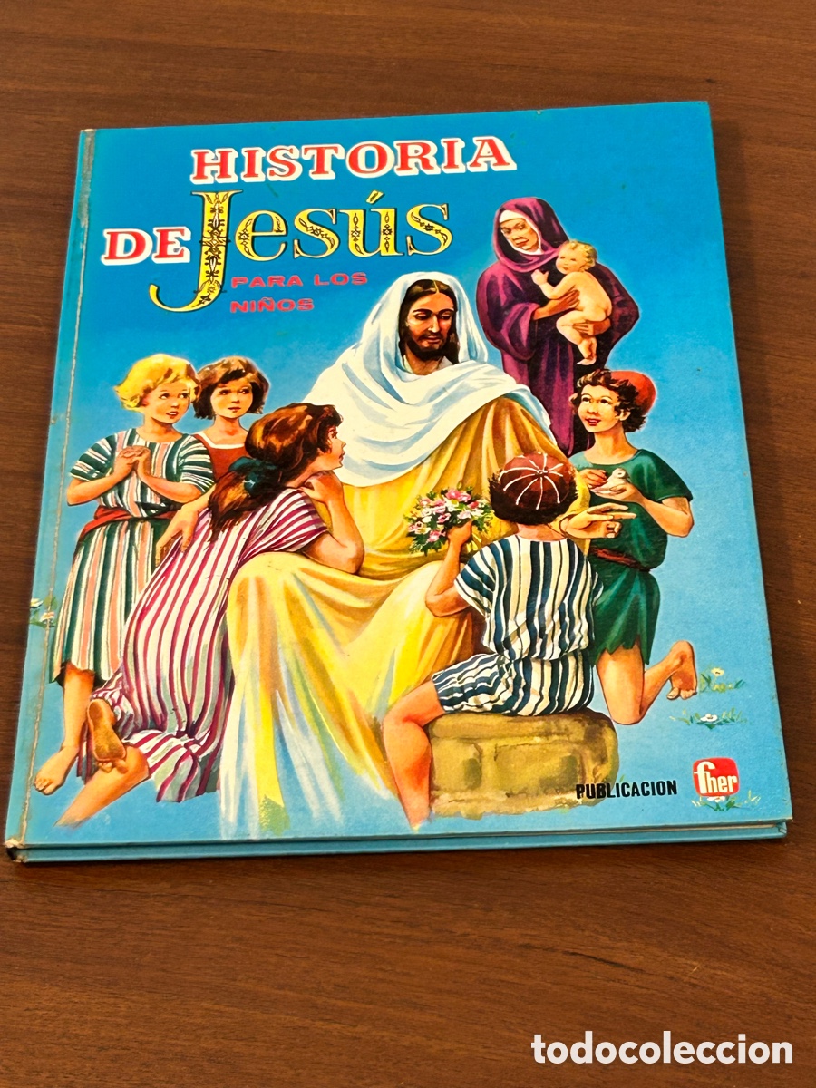 Libros de segunda mano: HISTORIA DE JES&Uacute;S PARA LOS NI&Ntilde;OS. PUBLICACIONES FHER. 1969
