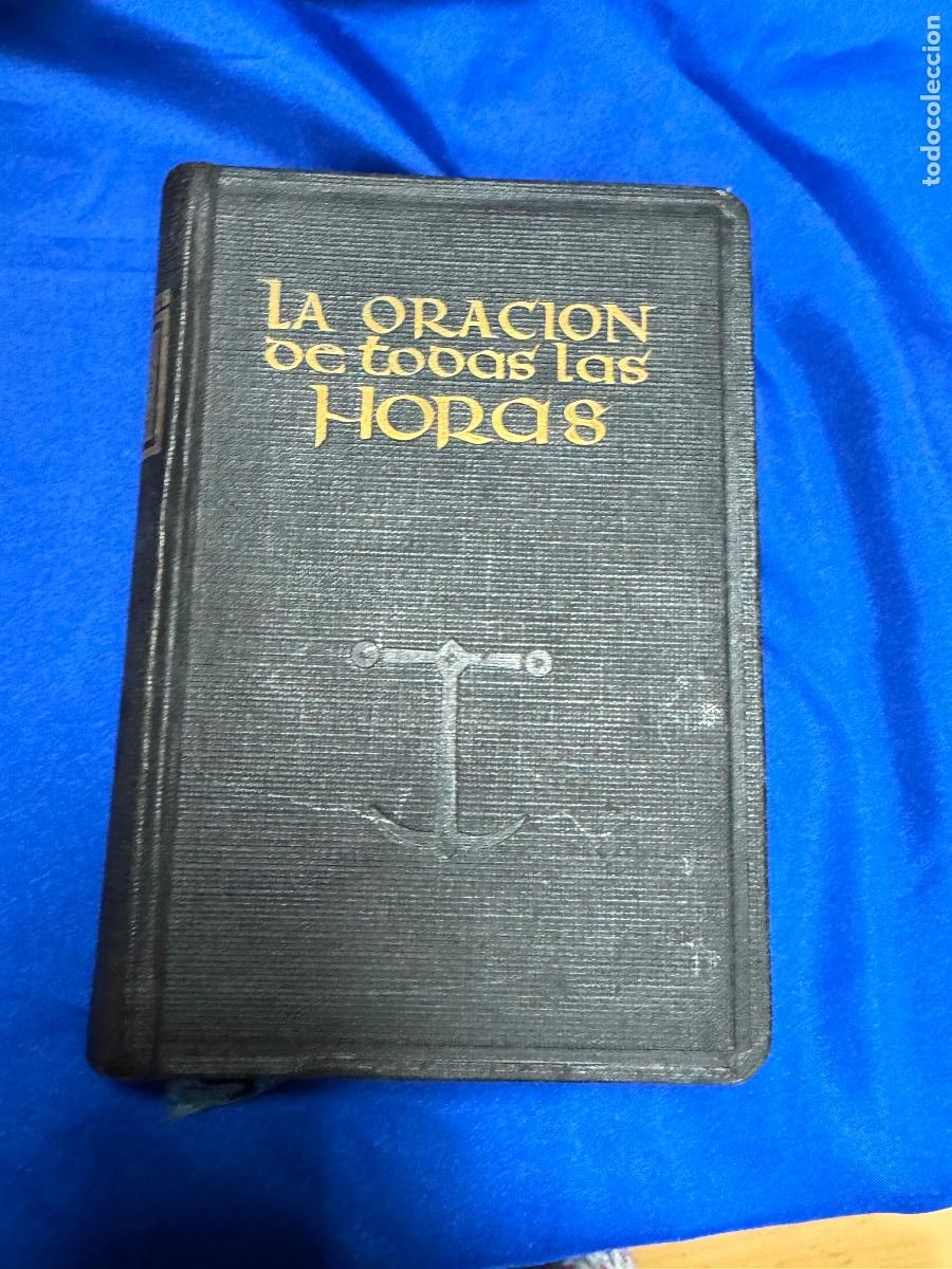 Libros de segunda mano: la oracion de todas las horas meditaciones ascetica quinta edicion