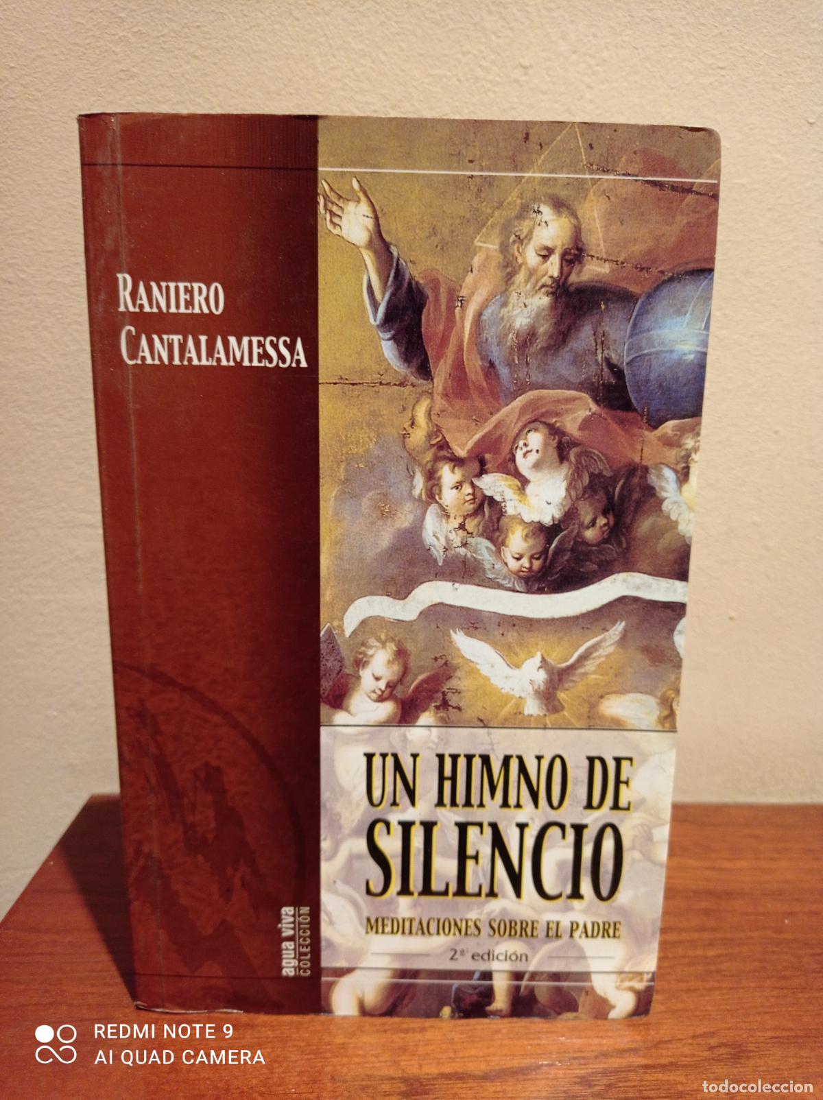 Libros de segunda mano: Un himno de silencio, meditaciones sobre El Padre