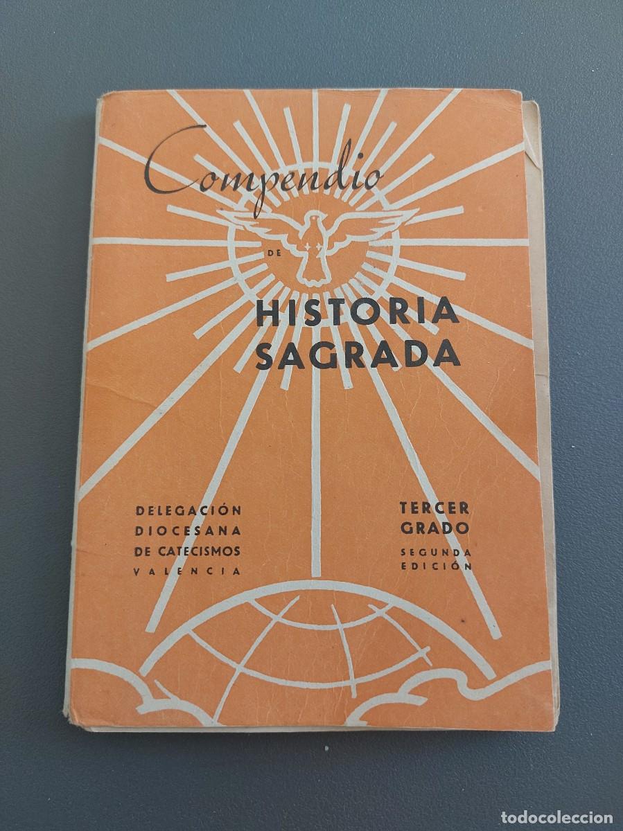 Libri di seconda mano: Compendio de historia sagrada - tercer grado - 1949