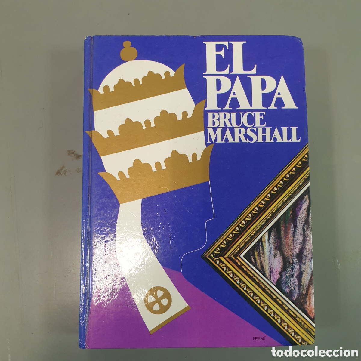 Libros de segunda mano: EL Papa BRUCE MARSHALL - Foto 1