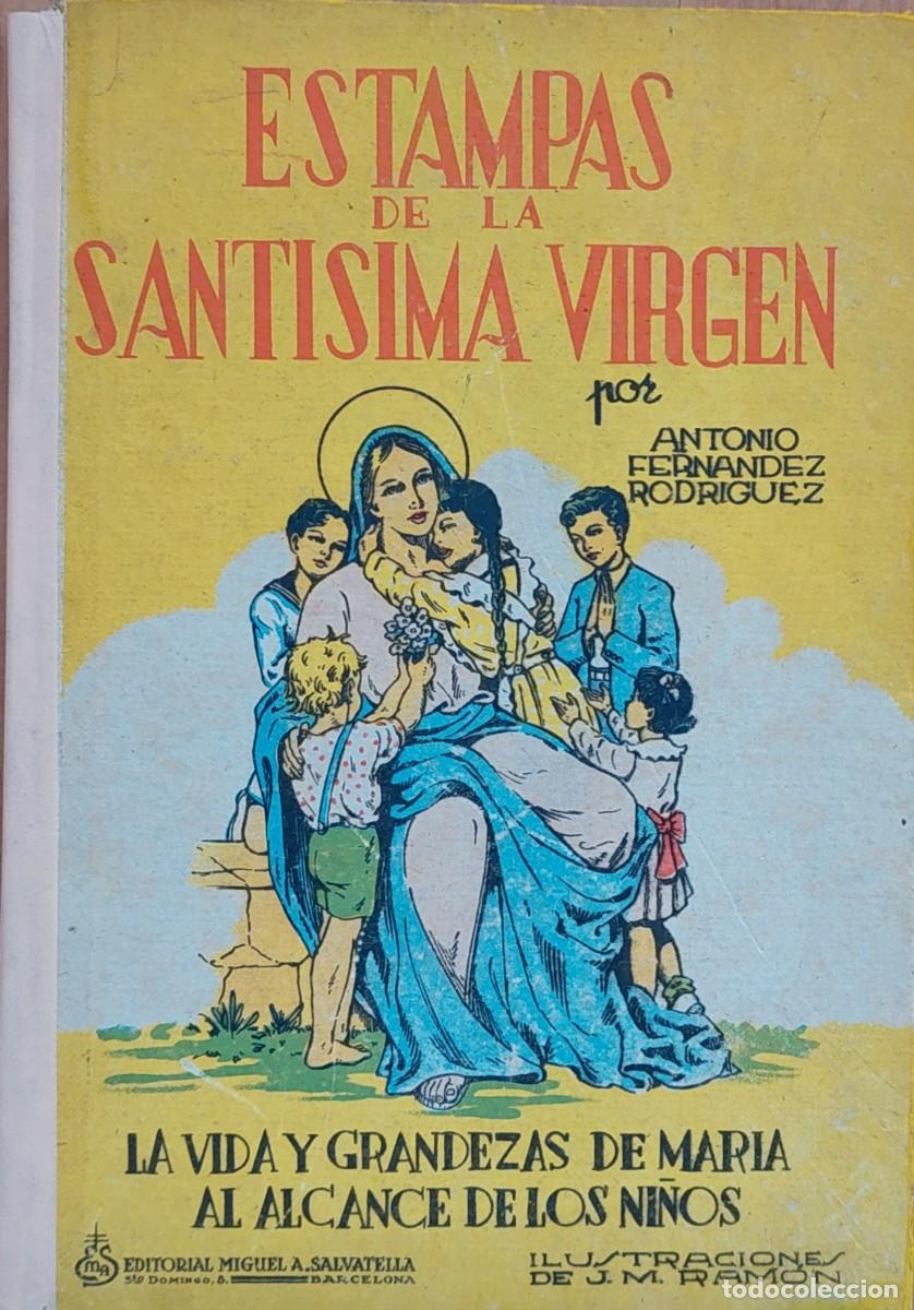Libros de segunda mano: LIBRO ESTAMPAS de la( SANT&Iacute;SIMAS VIRGEN )de A. SALVATELLA 1958 - Foto 1
