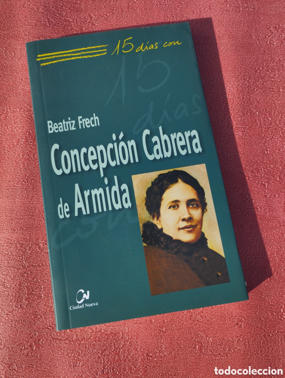 Libros de segunda mano: Concepci&oacute;n Cabrera de Armida. Beatriz Frech. - Foto 1
