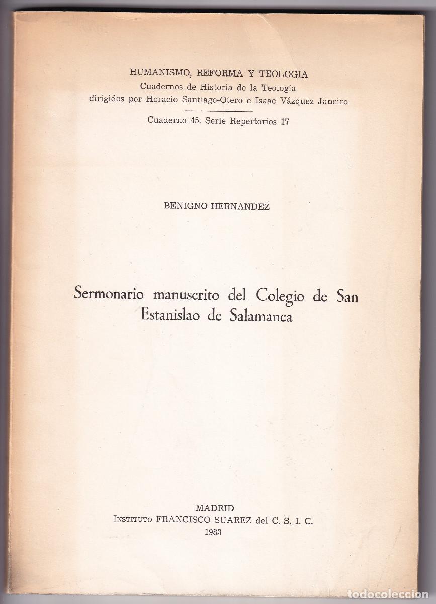 Second hand books: BENIGNO HERN&Aacute;NDEZ: SERMONARIO MANUSCRITO DEL COLEGIO DE SAN ESTANISLAO DE SALAMANCA. 1983