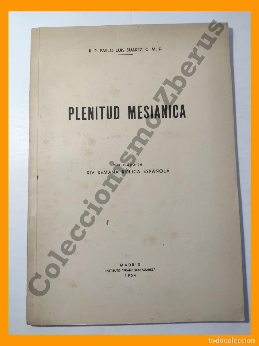 Libros de segunda mano: Plenitud Mesianica - Pablo Luis Suarez
