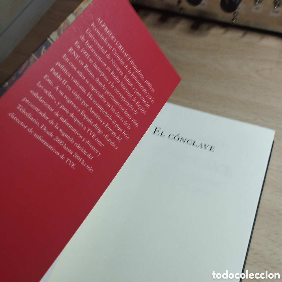 Libros de segunda mano: El c&oacute;nclave. Alfredo Urdaci. 2005. Planeta. - Foto 4
