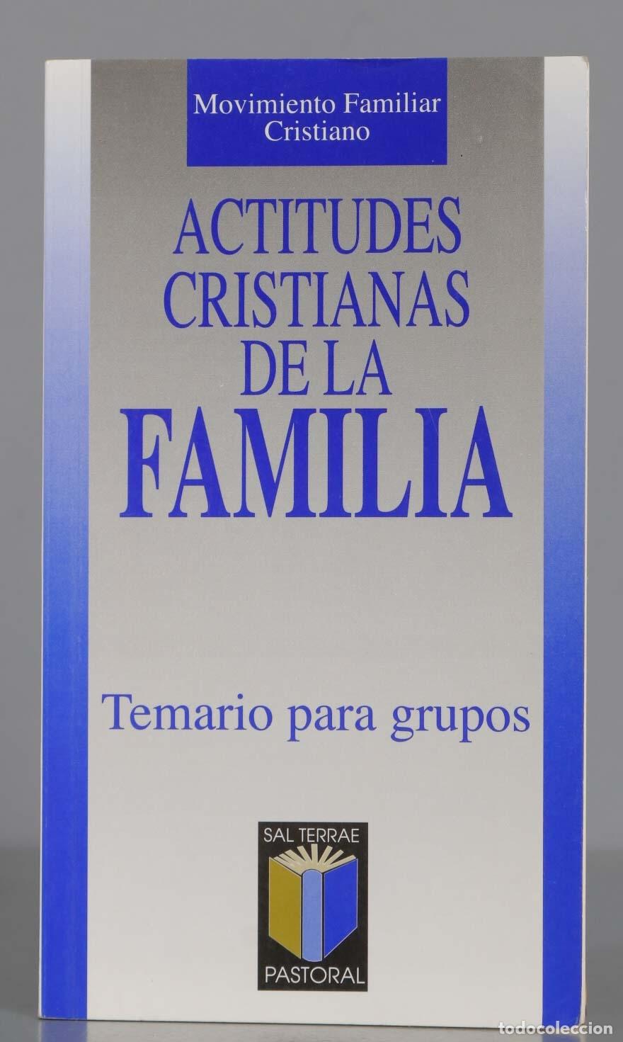Libri di seconda mano: Actitudes cristianas de la familia