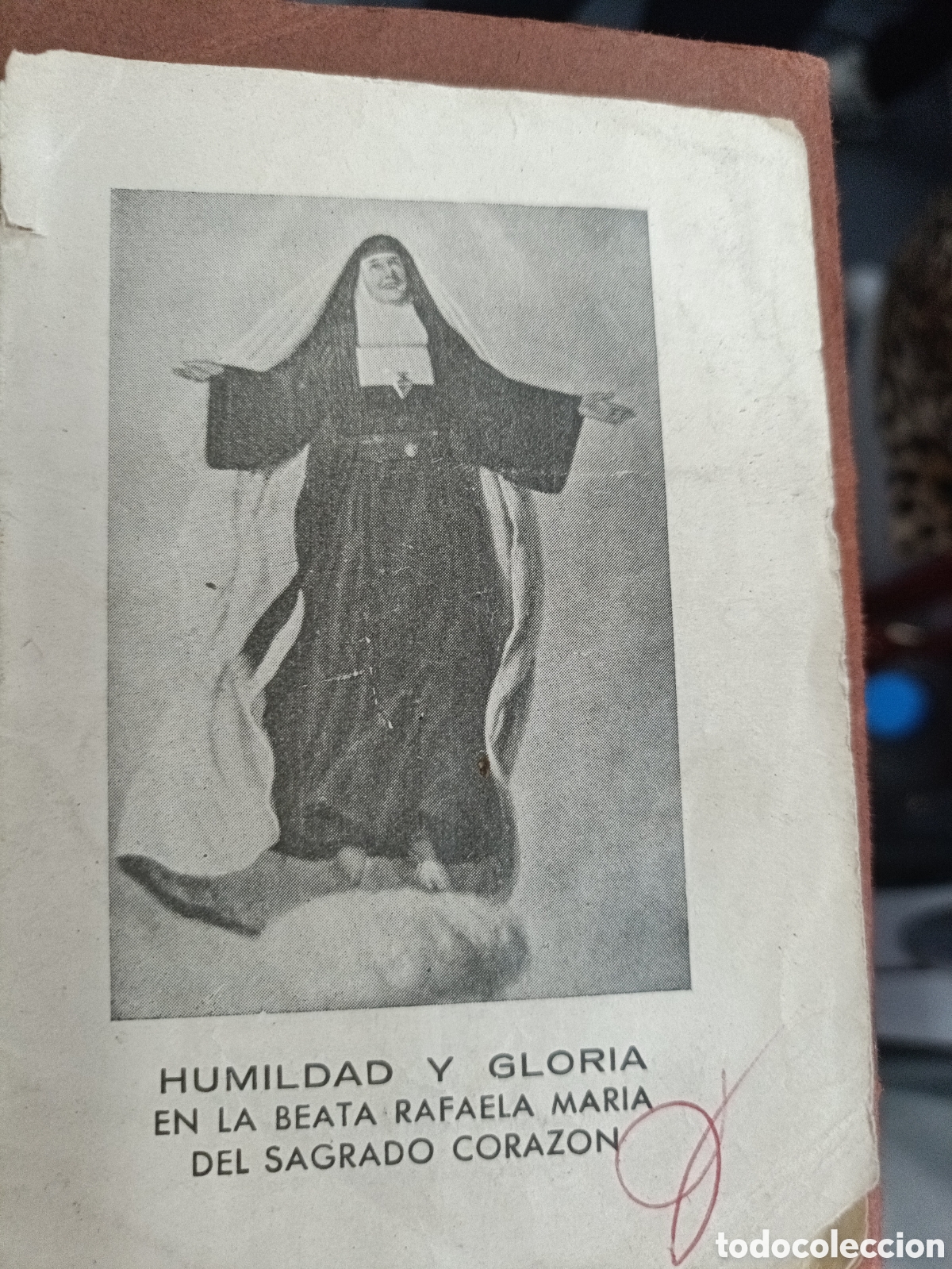 Libros de segunda mano: Humildad y gloria de la beata Rafaela Mar&iacute;a del Sagrado coraz&oacute;n Bilbao 1960