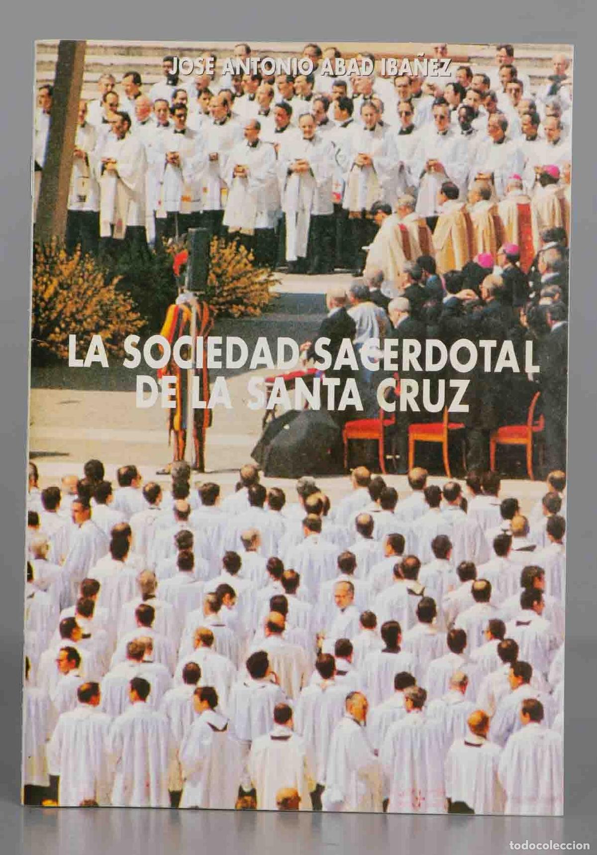 Gebrauchte B&uuml;cher: La Sociedad Sacerdotal de la Santa Cruz. Abad Ib&aacute;&ntilde;ez