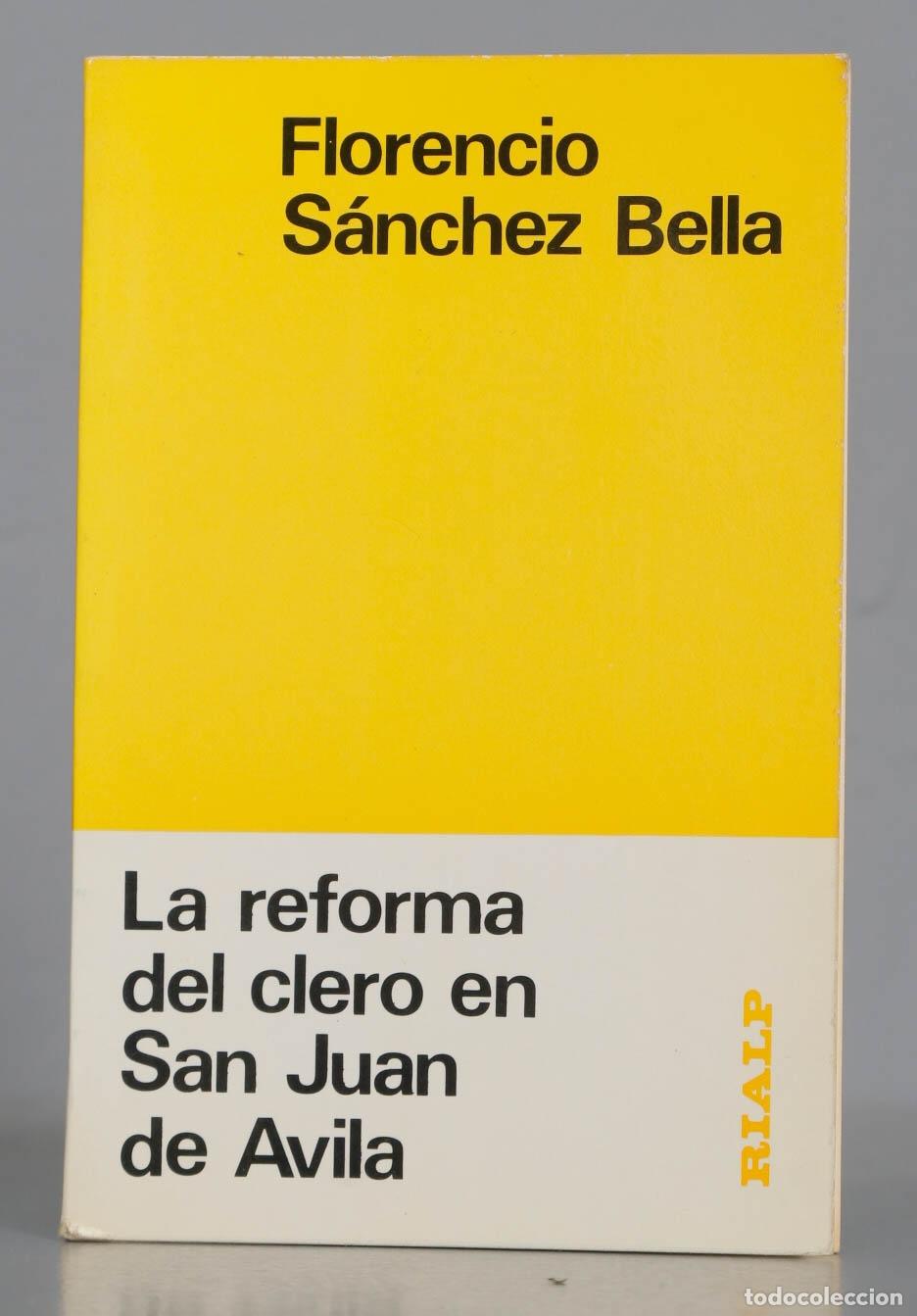 Gebrauchte B&uuml;cher: La reforma del clero en San Juan de Avila S&aacute;nchez Bella