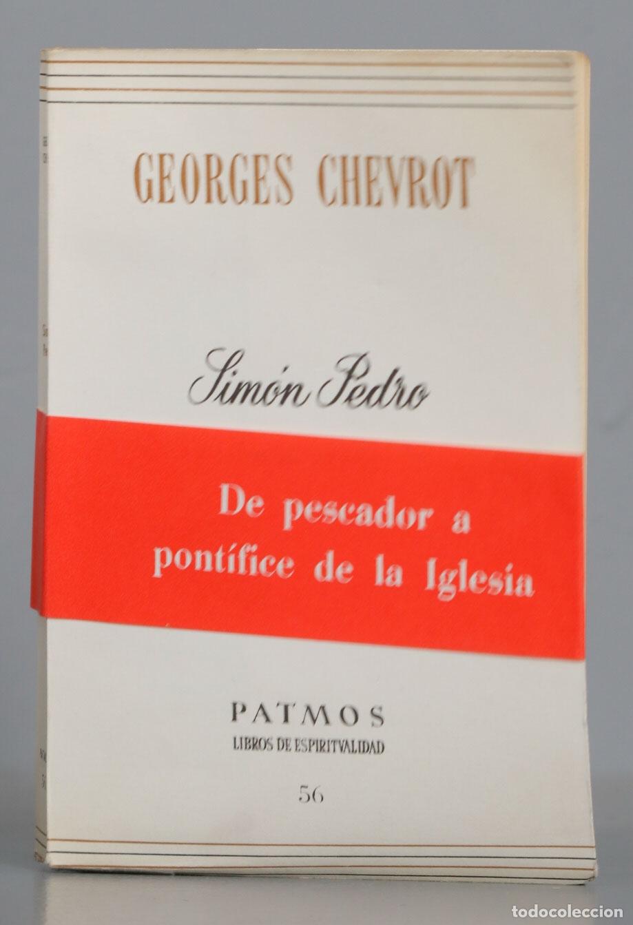 Libros de segunda mano: Sim&oacute;n Pedro. Georges Chevrot - Foto 1
