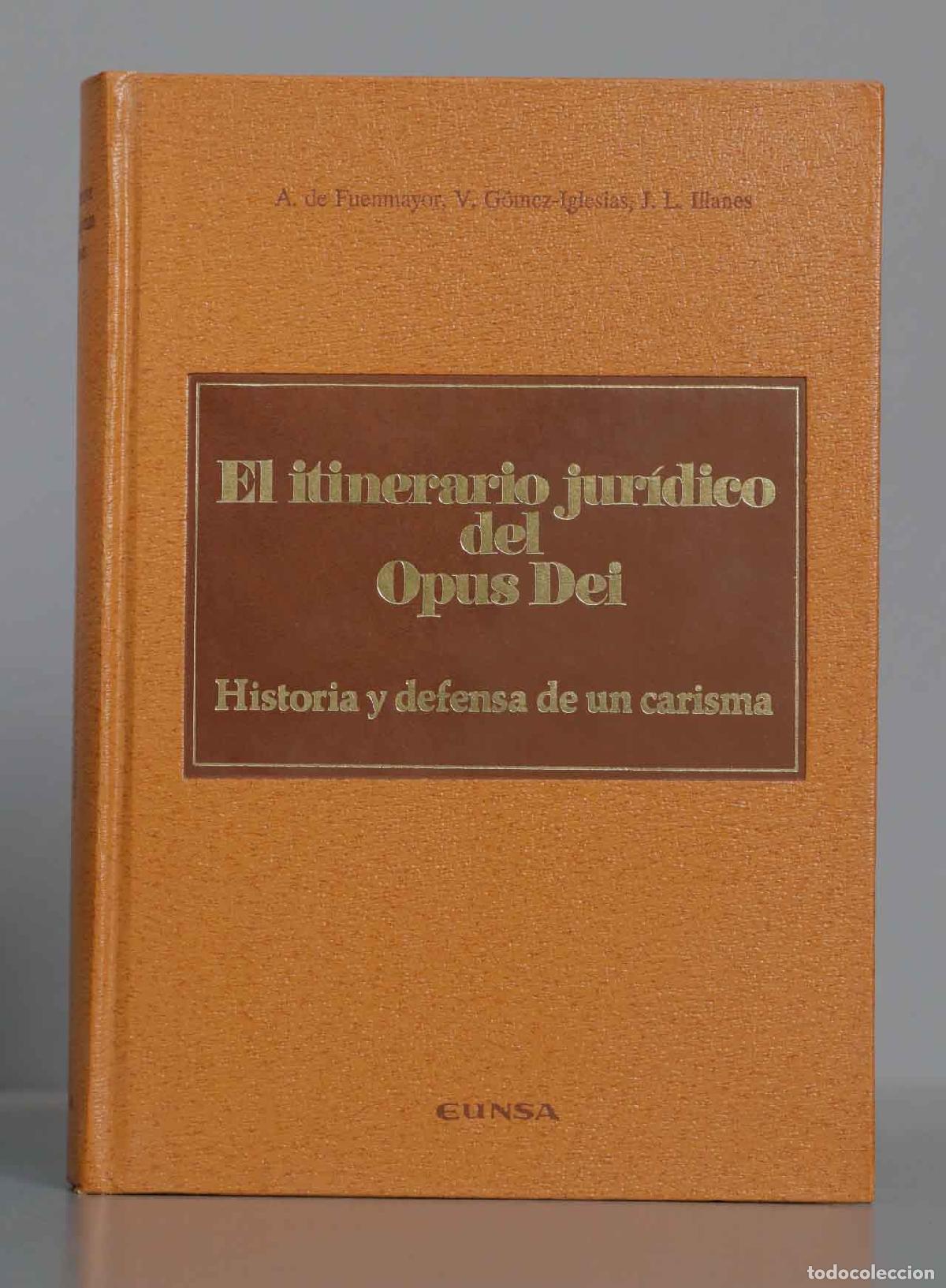 Second hand books: EL ITINERARIO JURIDICO DEL OPUS DEI. Historia y defensa de un carisma