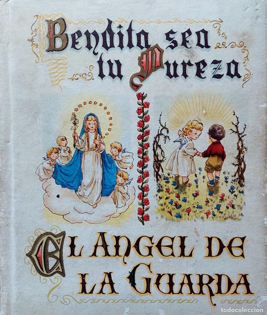 Libros de segunda mano: ANTIGUO LIBRO ( EL ANGEL DE LA GUARDA ) de E. SAGRADAS 1955 - Foto 1